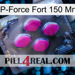 P-Force Fort 150 Мг 02